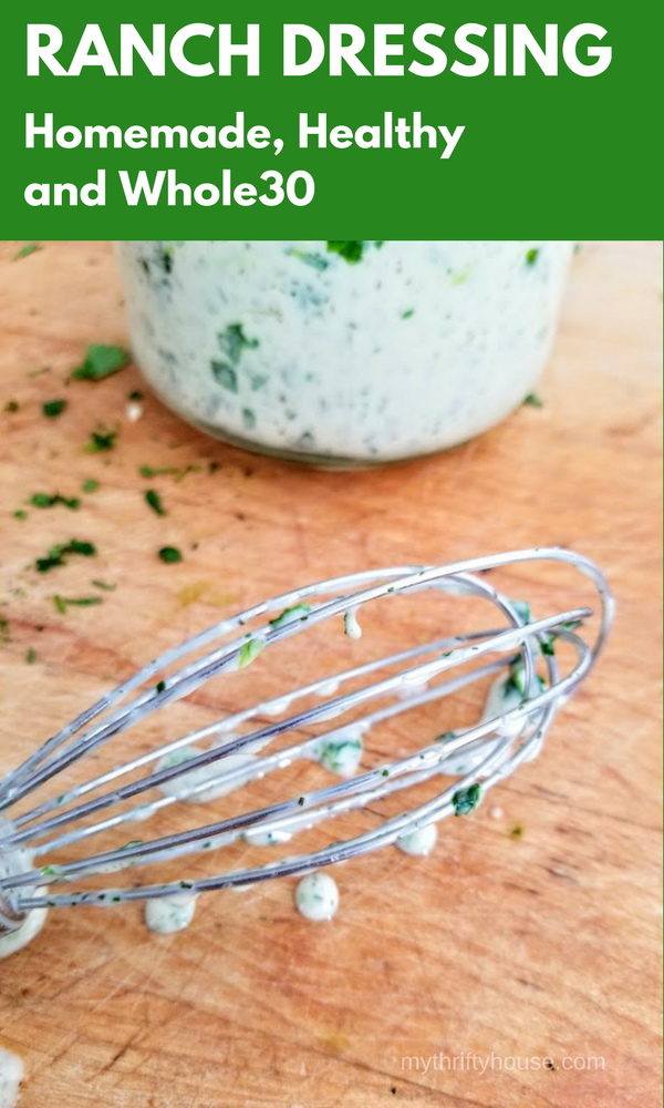 Homemade Healthy Whole30 Ranch Dressing