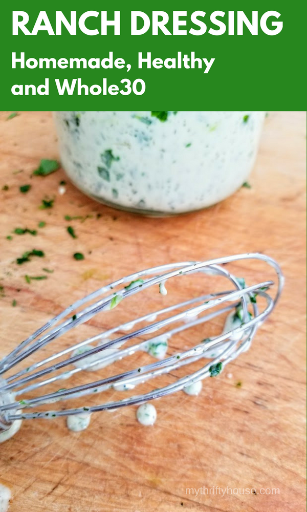 https://mythriftyhouse.com/wp-content/uploads/2016/02/Homemade-Healthy-Whole30-Ranch-Dressing.png