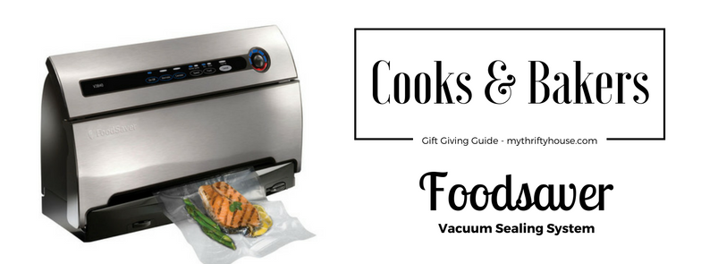 cooks-and-bakers-gift-giving-guide-foods-saver-vacuum-sealing-system