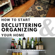 How to start decluttering and organizing your home