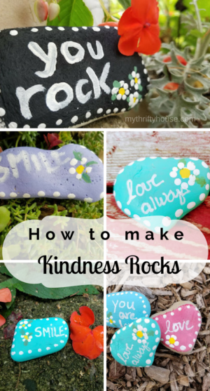 What Are Kindness Rocks You Ask? - My Thrifty House