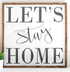 Farmhouse signs Let's stay home - Etsy