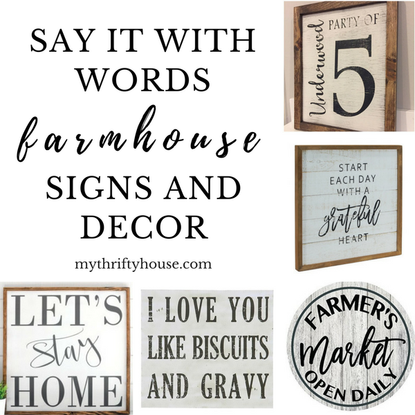 Say It With Words Farmhouse Signs and Decor | My Thrifty House