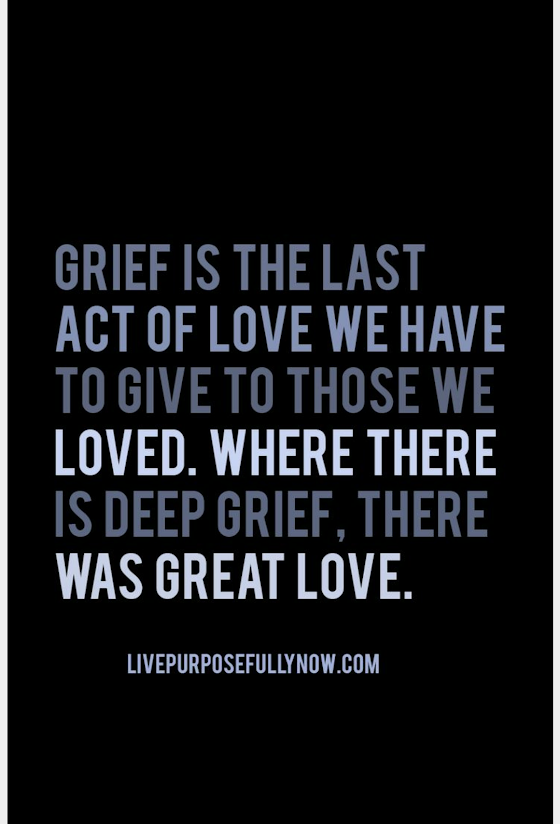 Grief is the last act of love, Season of Sadness